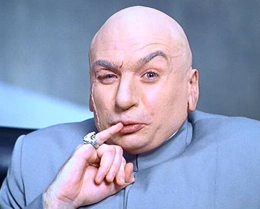 Name:  Austin_Powers_Mike_Myers_as_Dr_Evil.jpg
Views: 17
Size:  22.0 KB
