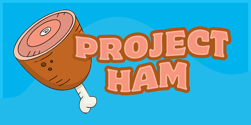 Name:  projectham.jpg
Views: 68
Size:  83.0 KB